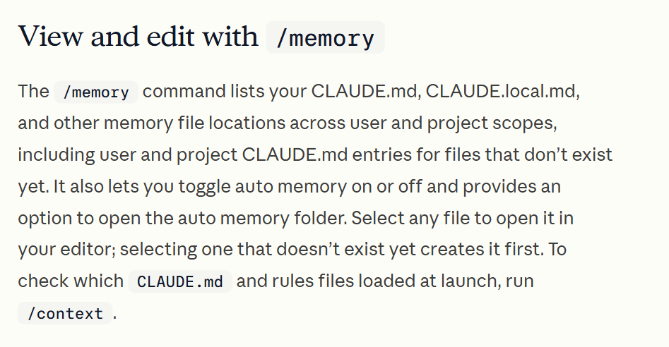 The docs section View and edit with /memory: the command lists your CLAUDE.md files, lets you turn auto memory on or off, and opens the auto memory folder.